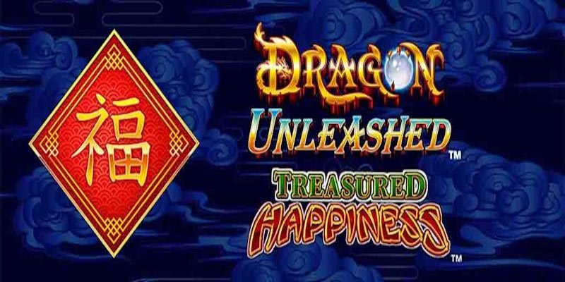 Dragon Unleashed Treasured Happiness Slot Review & Features